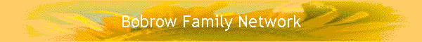Bobrow Family Network